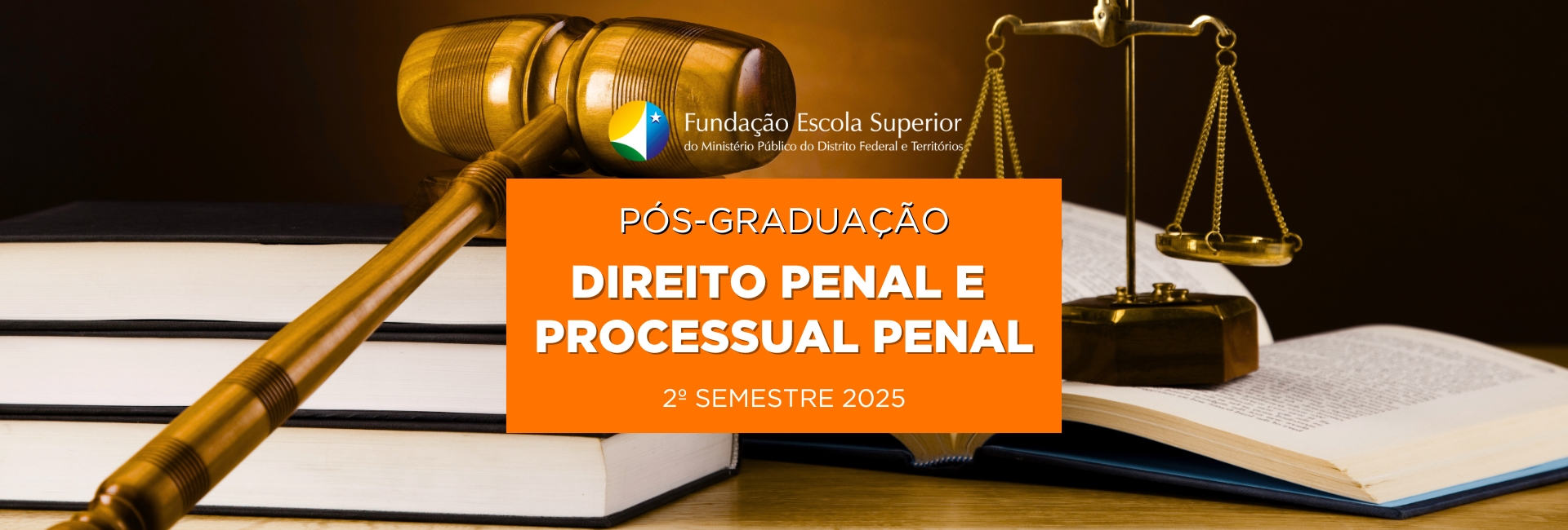 [Processo Seletivo - Pós-Graduação em Direito Penal e Processual Penal - 2º/2025]