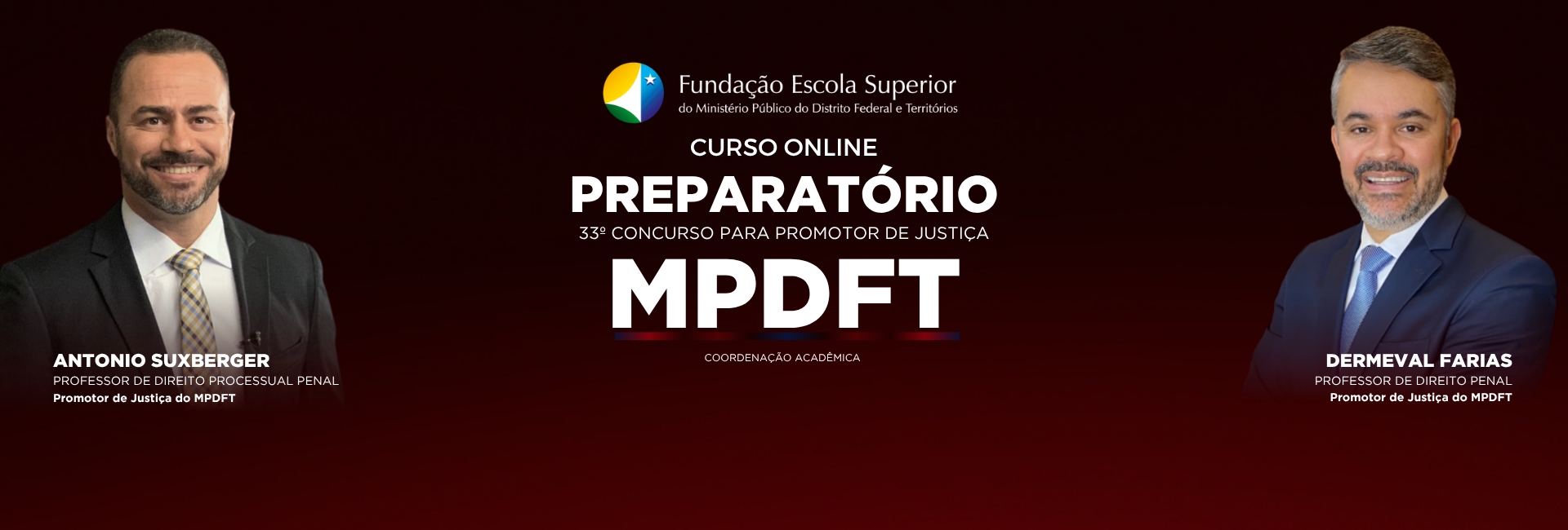 [Curso Preparatório para o 33º Concurso para Promotor de Justiça Adjunto do MPDFT]