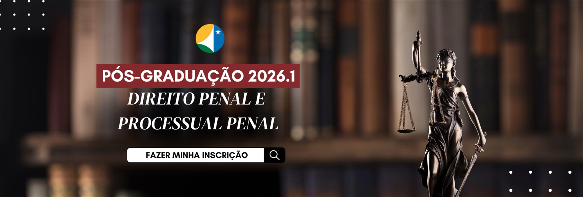 [Processo Seletivo Direito Penal e Processual Penal – 1º Semestre de 2026]
