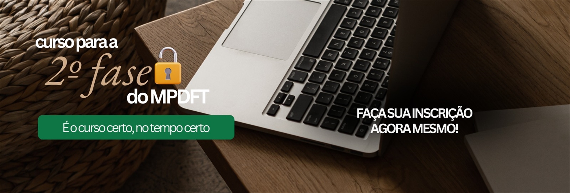 [Curso Preparatório para a 2ª fase do 33º Concurso para o Cargo de Promotor de Justiça Adjunto do MPDFT]