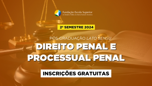 [Processo Seletivo - Pós-Graduação em Direito Penal e Processual Penal 2º/2024]