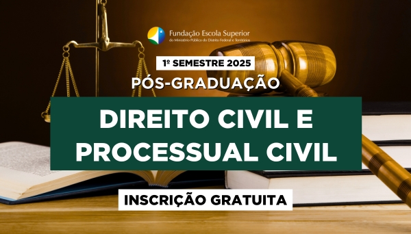 [Processo Seletivo - Pós-Graduação em Direito Civil e Processual Civil - 1º/2025]