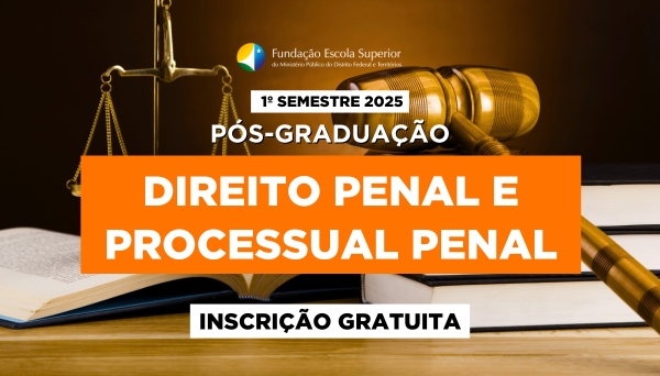 [Processo Seletivo - Pós-Graduação em Direito Penal e Processual Penal - 1º/2025]